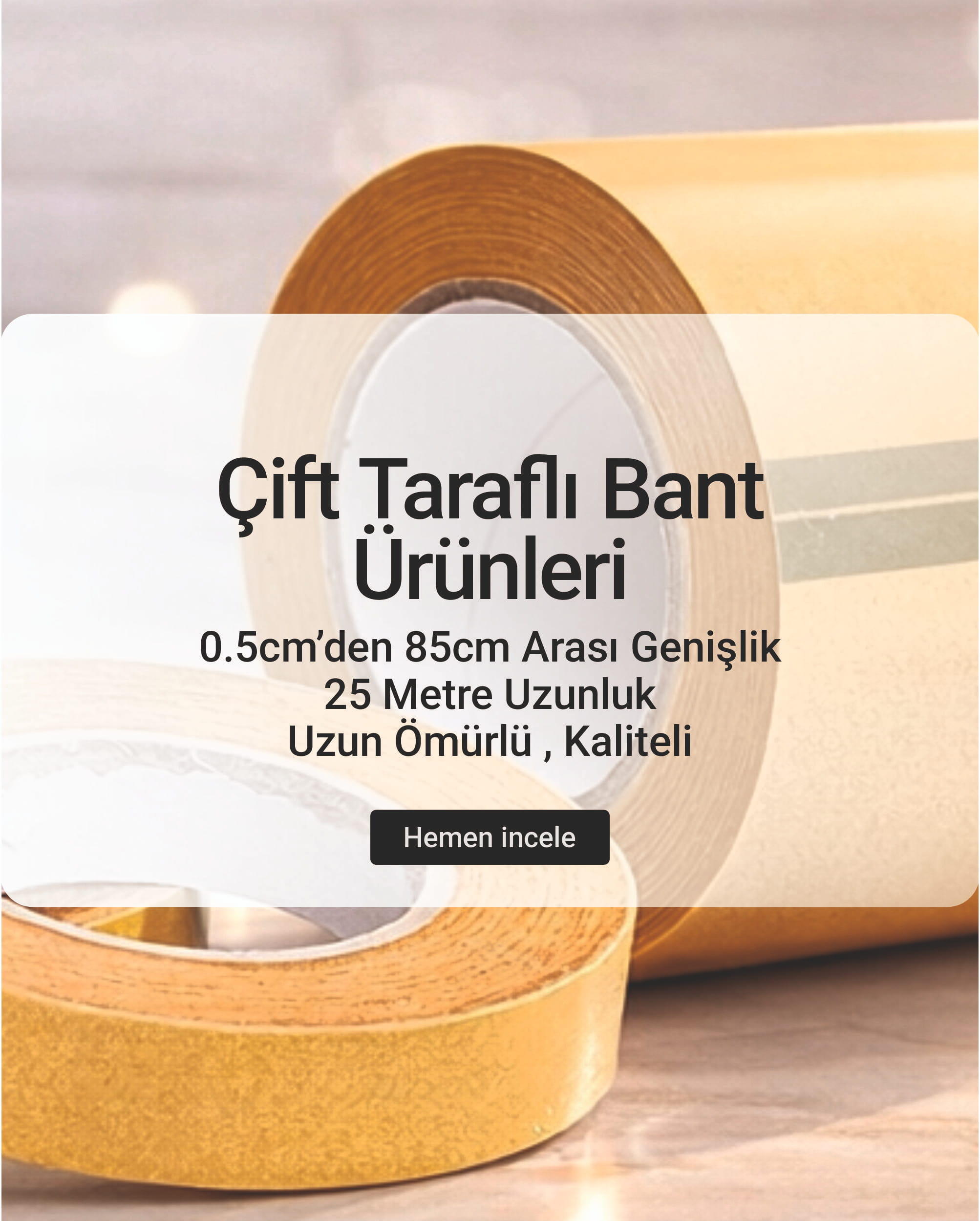 Çift Taraflı Bant Ürünleri